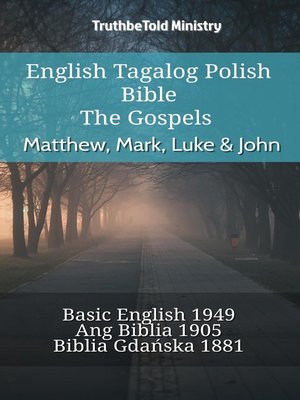 cover image of English Tagalog Polish Bible--The Gospels--Matthew, Mark, Luke & John